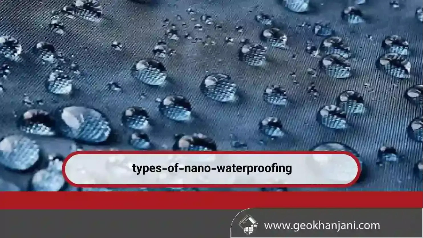 types of nano waterproofing