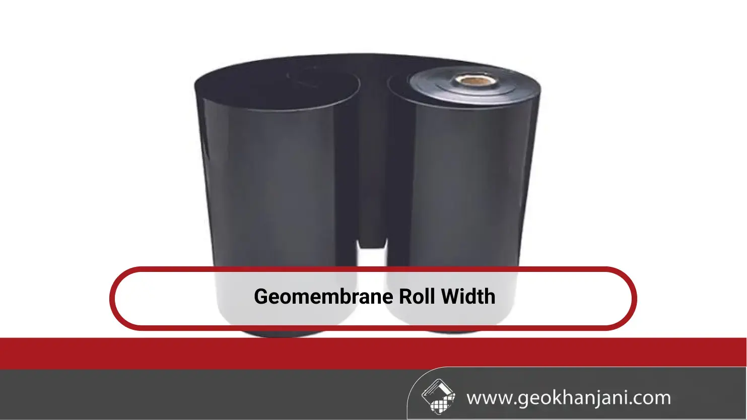 Geomembrane Roll Width