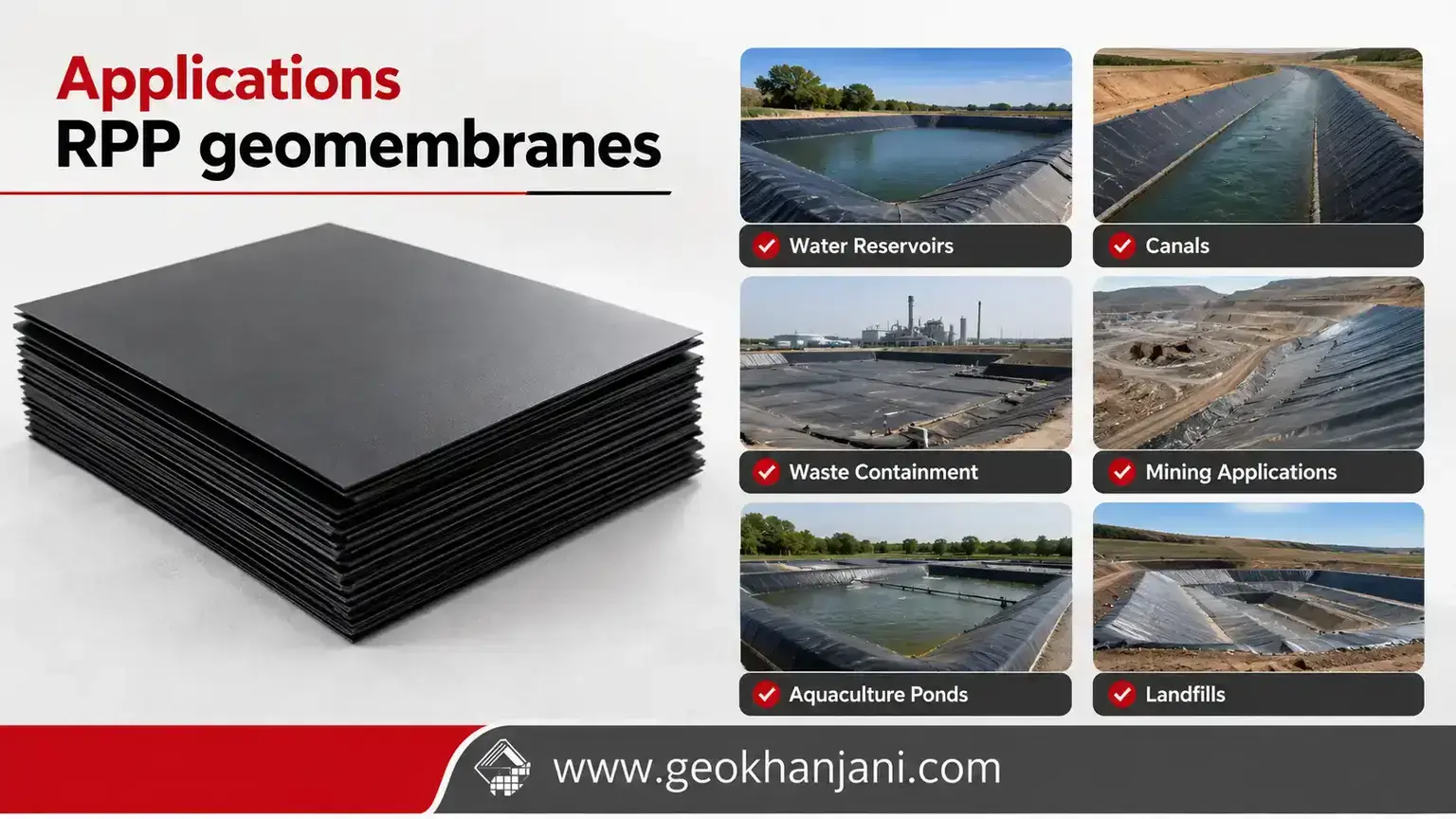 Applications RPP geomembranes Applications RPP geomembranes
