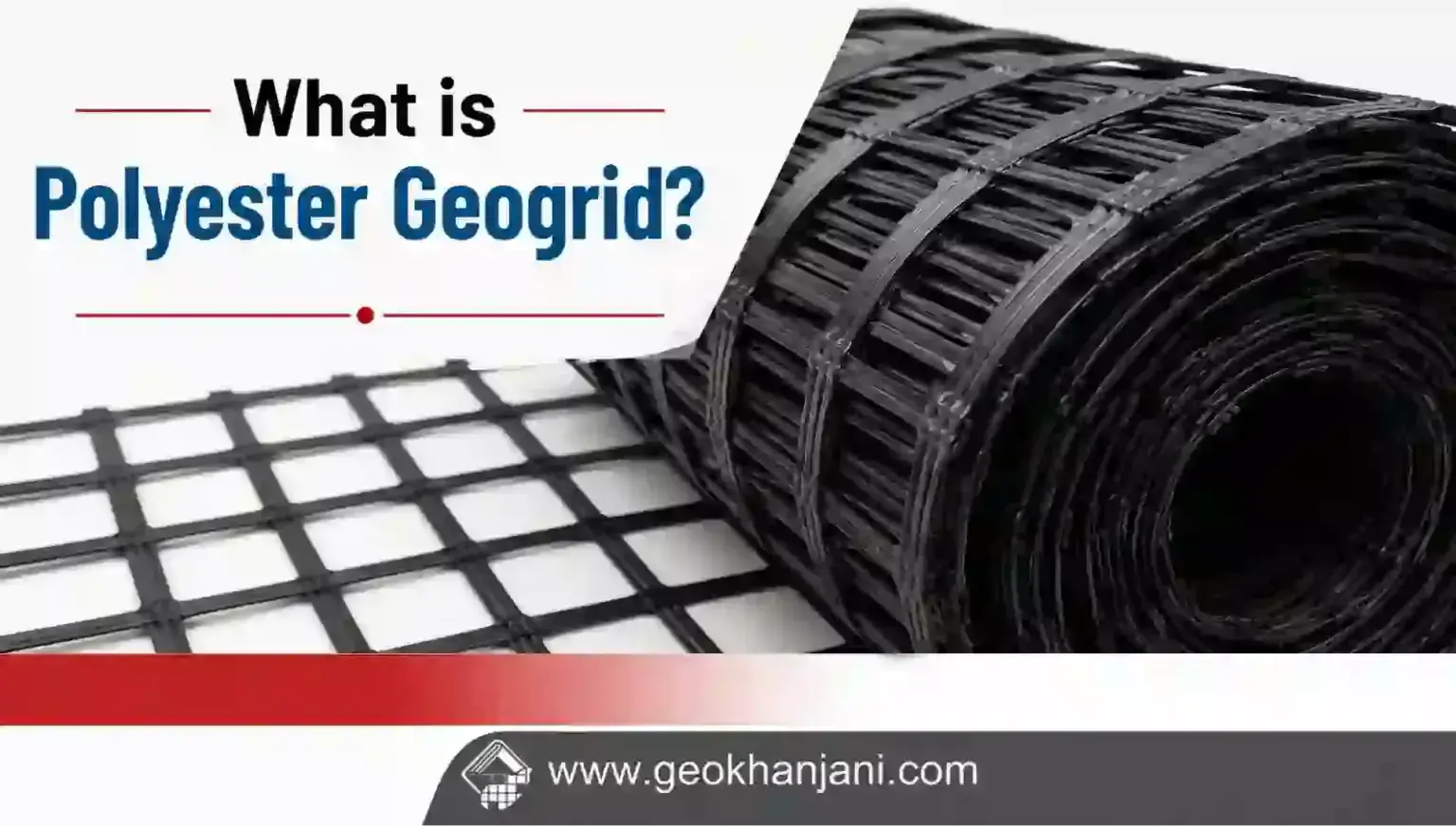 What is Polyester Geogrid? What is Polyester Geogrid?