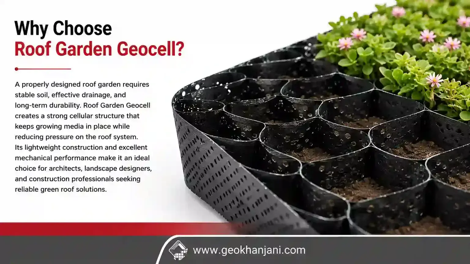 Why Choose Roof Garden Geocell? Why Choose Roof Garden Geocell?