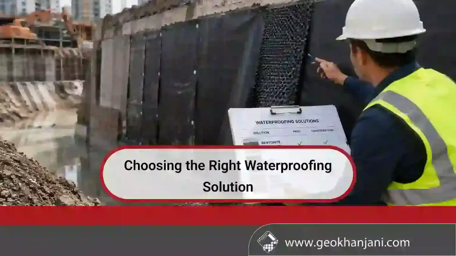 Choosing the Right Waterproofing Solution