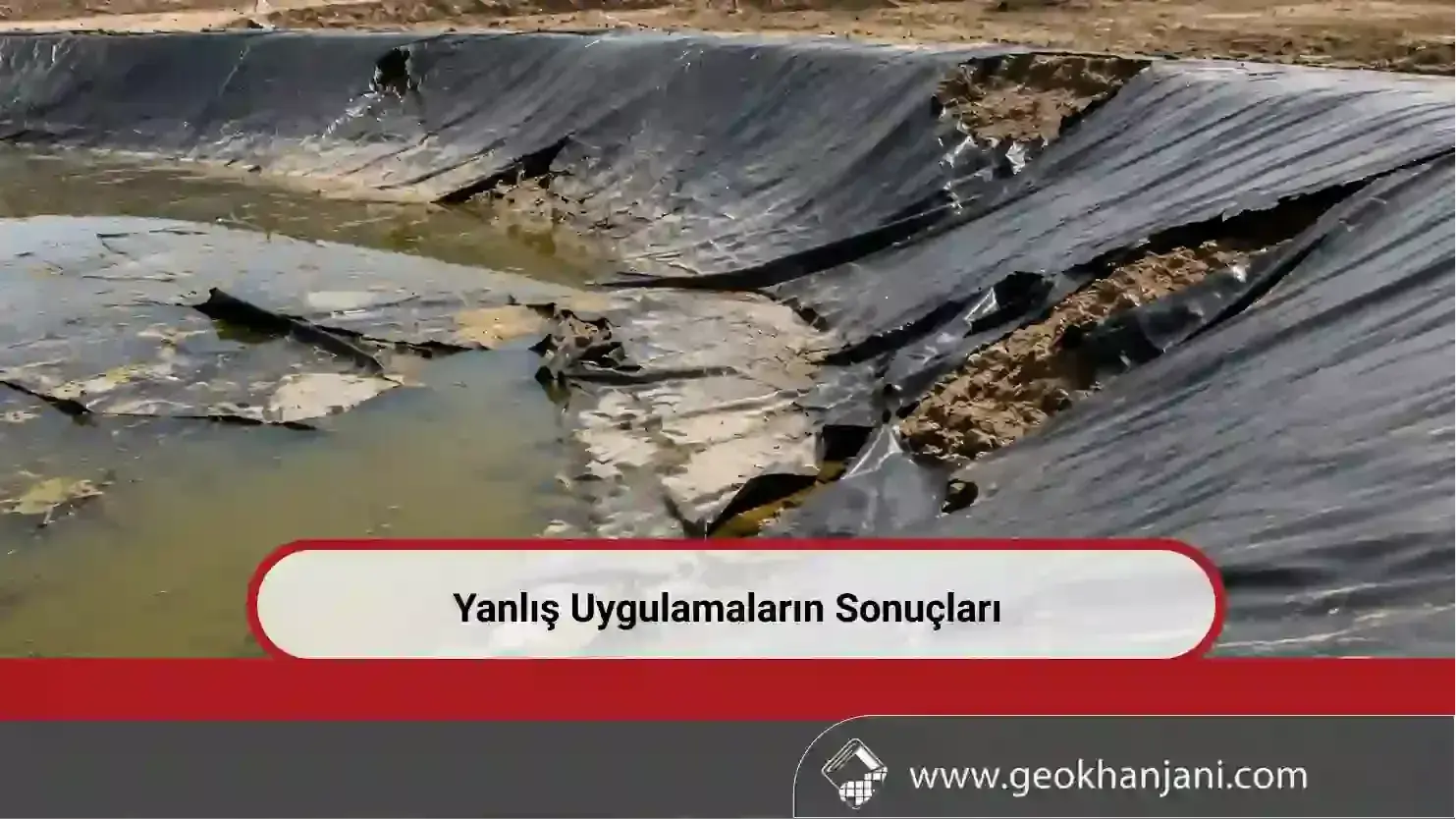 Yanlış Uygulamaların Sonuçları