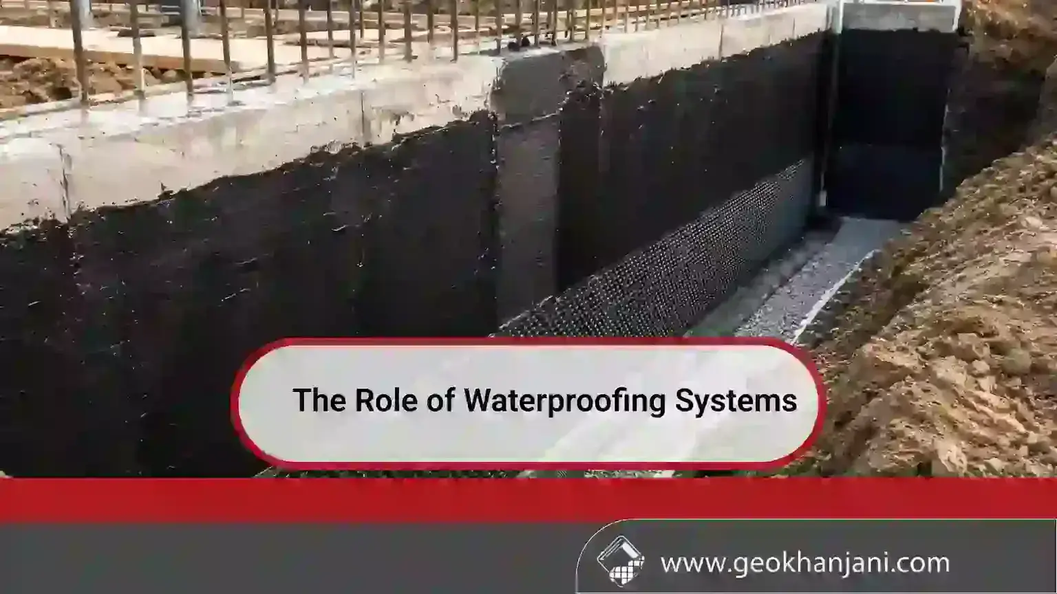 The Role of Waterproofing Systems
