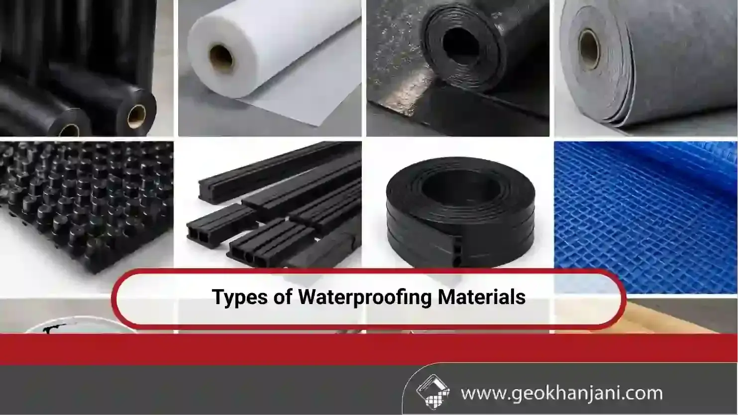 Types of Waterproofing Materials